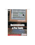 VIDEO AULA DVD DESVENDANDO O PRO TOOLS 9928